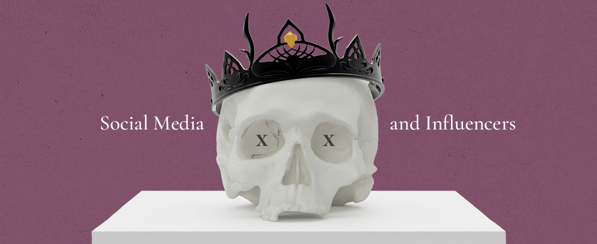 Social Media and Influencers